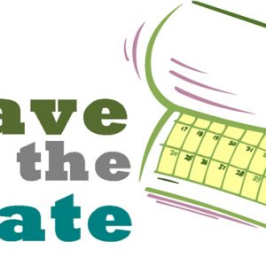 SAVE THE DATE!